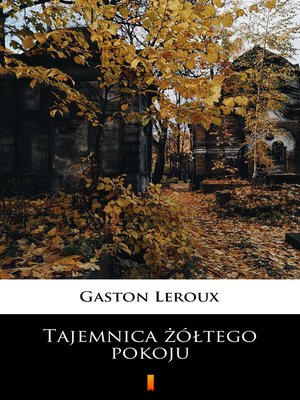 cover image of Tajemnica żółtego pokoju